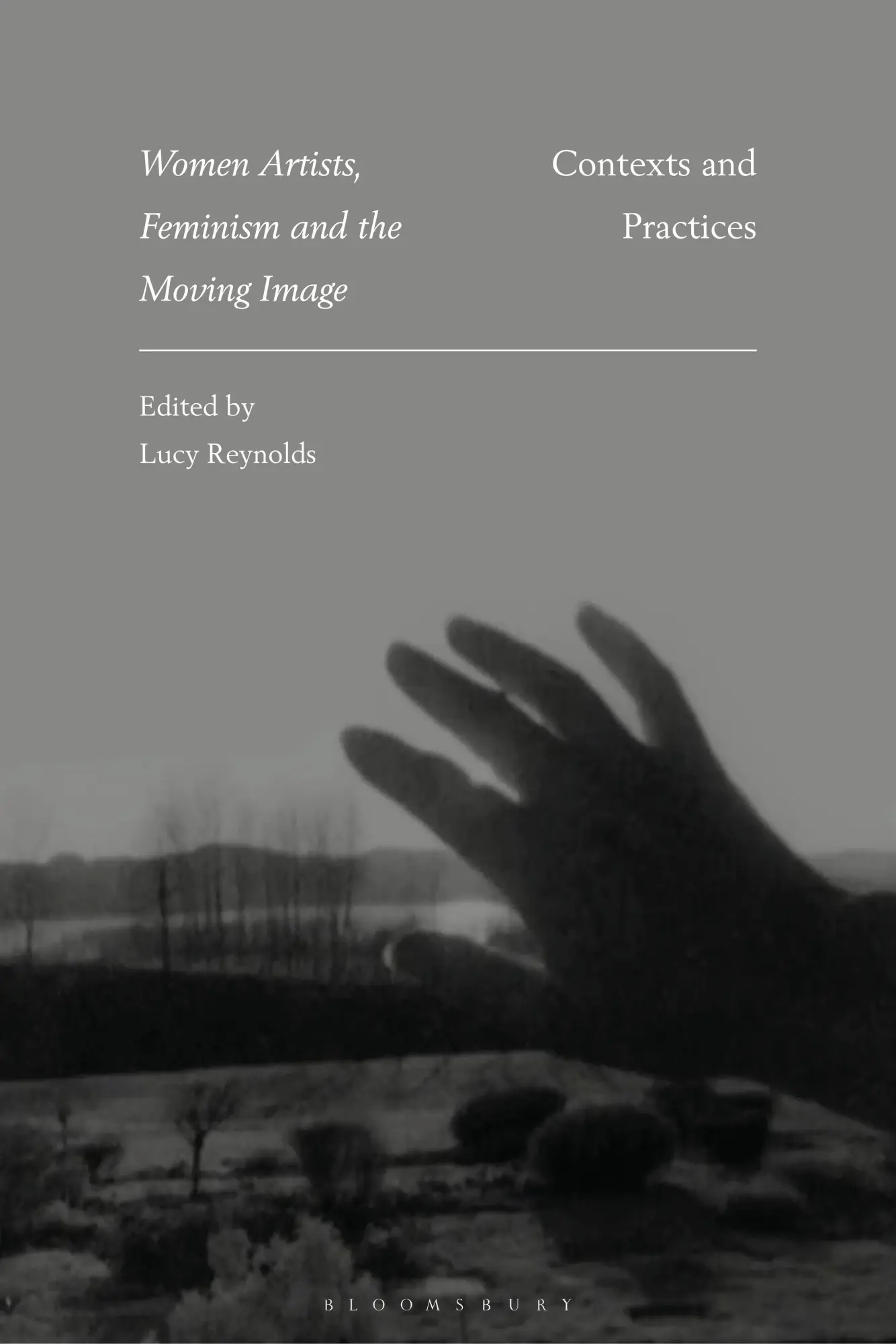 Cover: 9781350203112 | Women Artists, Feminism and the Moving Image | Contexts and Practices