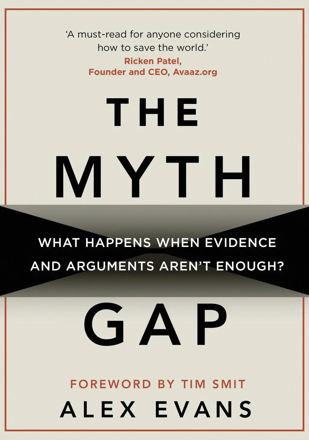 Cover: 9781909513112 | The Myth Gap | What Happens When Evidence and Arguments Aren't Enough