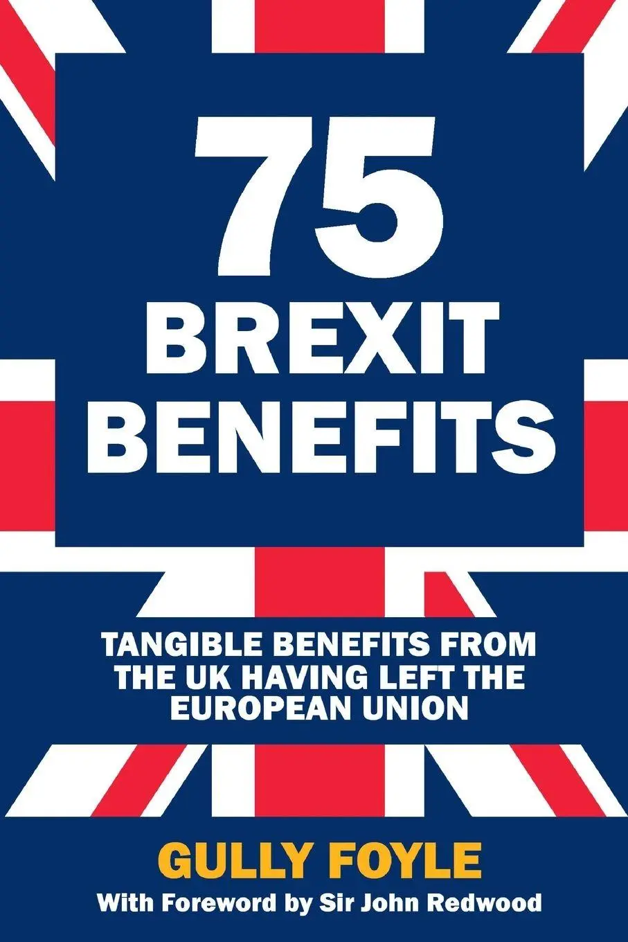 Cover: 9781917743112 | 75 Brexit Benefits | Gully Foyle | Taschenbuch | Englisch | 2025