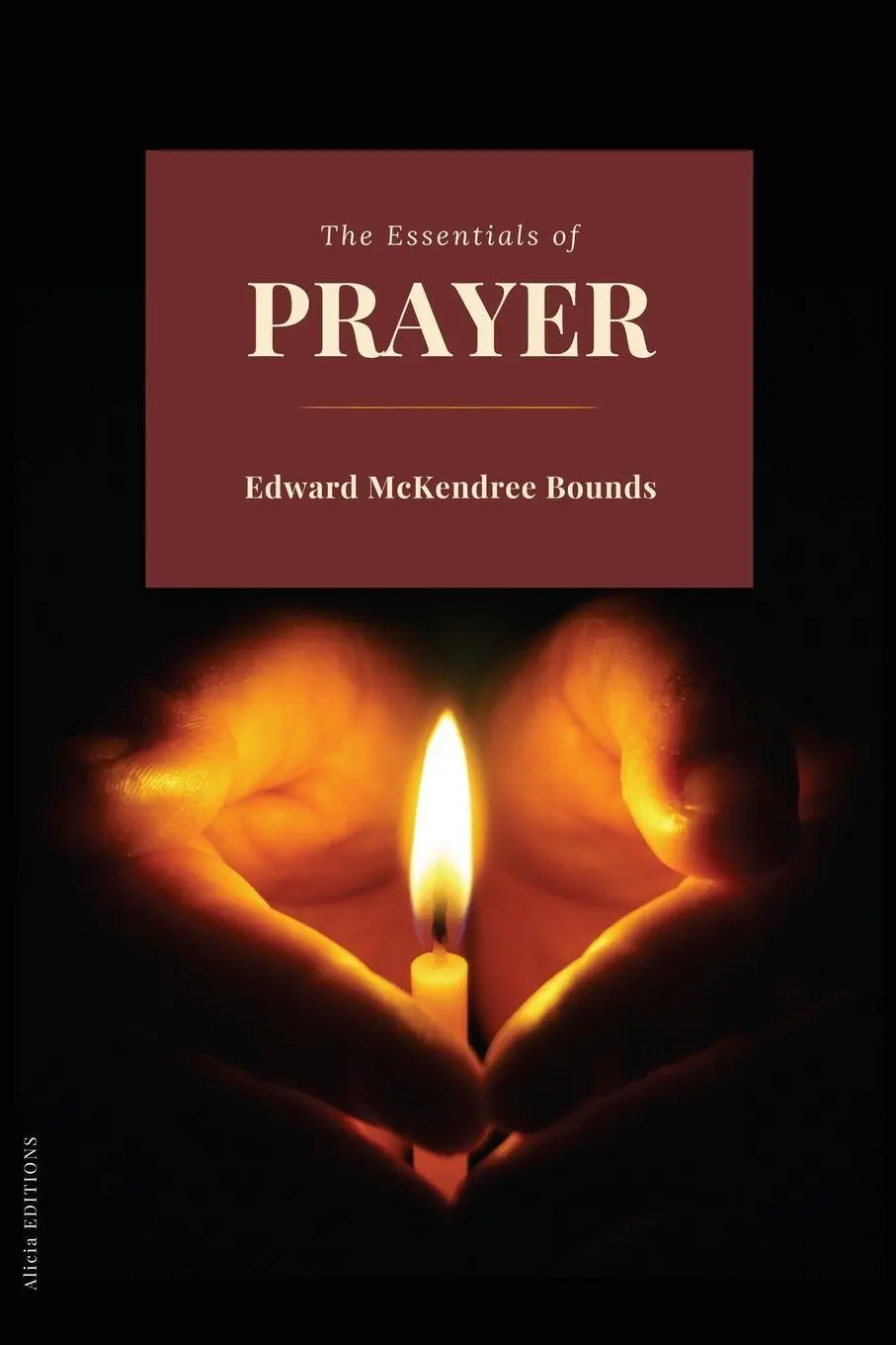 Cover: 9782384553112 | The Essentials of prayer | Edward Mckendree Bounds | Taschenbuch