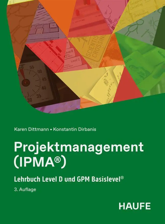 Cover: 9783648193112 | Projektmanagement (IPMA®) | Lehrbuch Level D und GPM Basislevel®