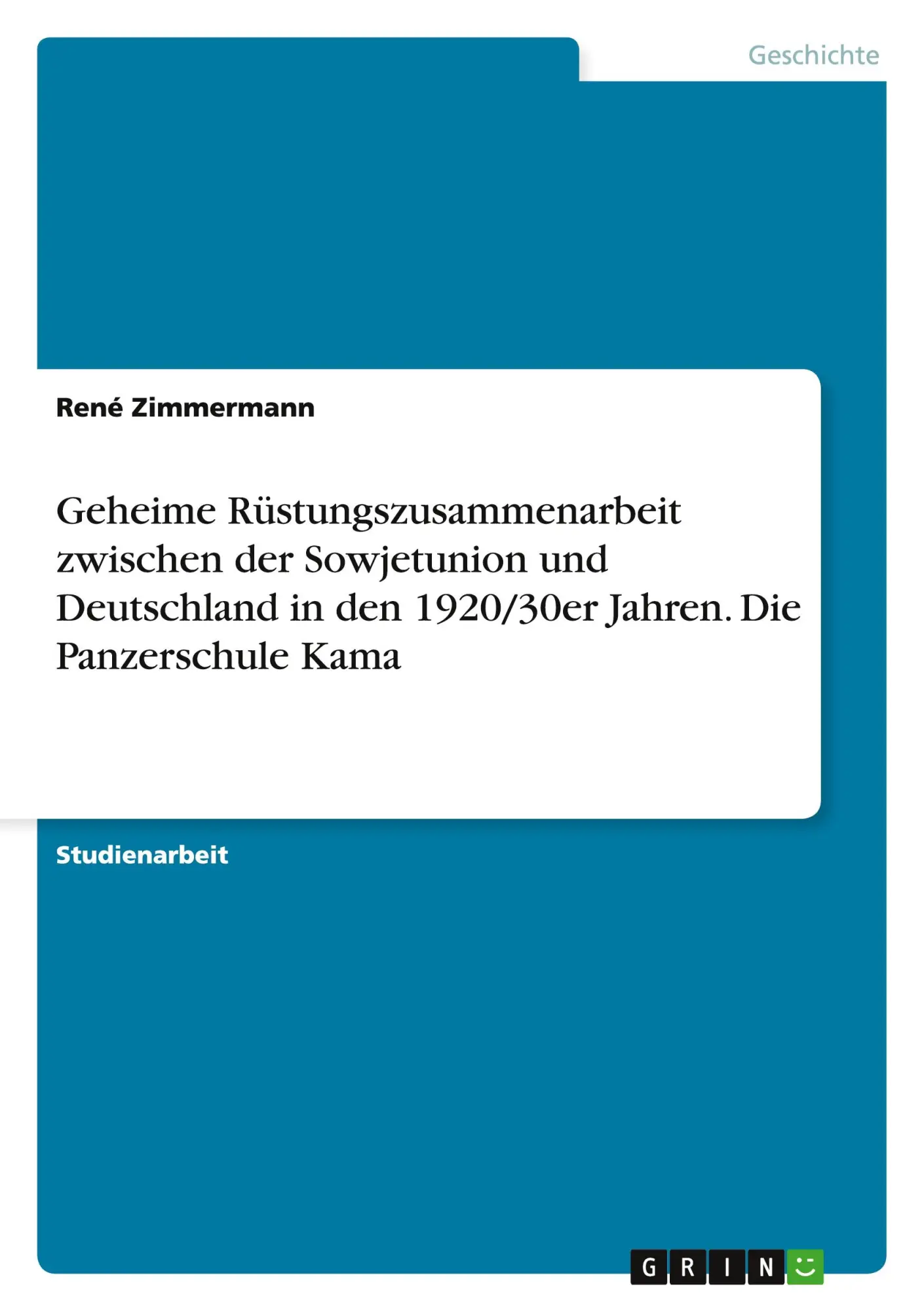 Cover: 9783656563112 | Geheime Rüstungszusammenarbeit zwischen der Sowjetunion und...