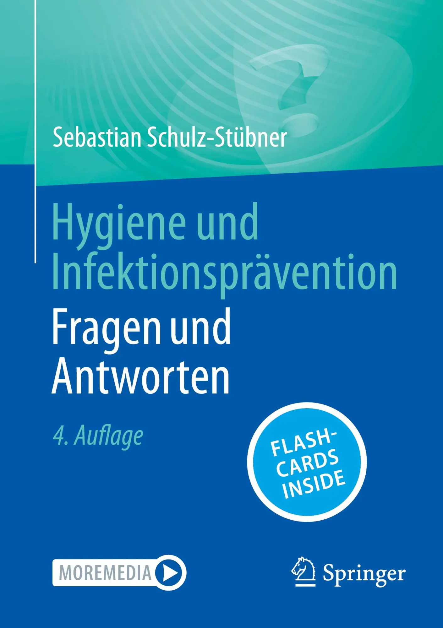 Cover: 9783662713112 | Hygiene und Infektionsprävention Fragen und Antworten | Schulz-Stübner
