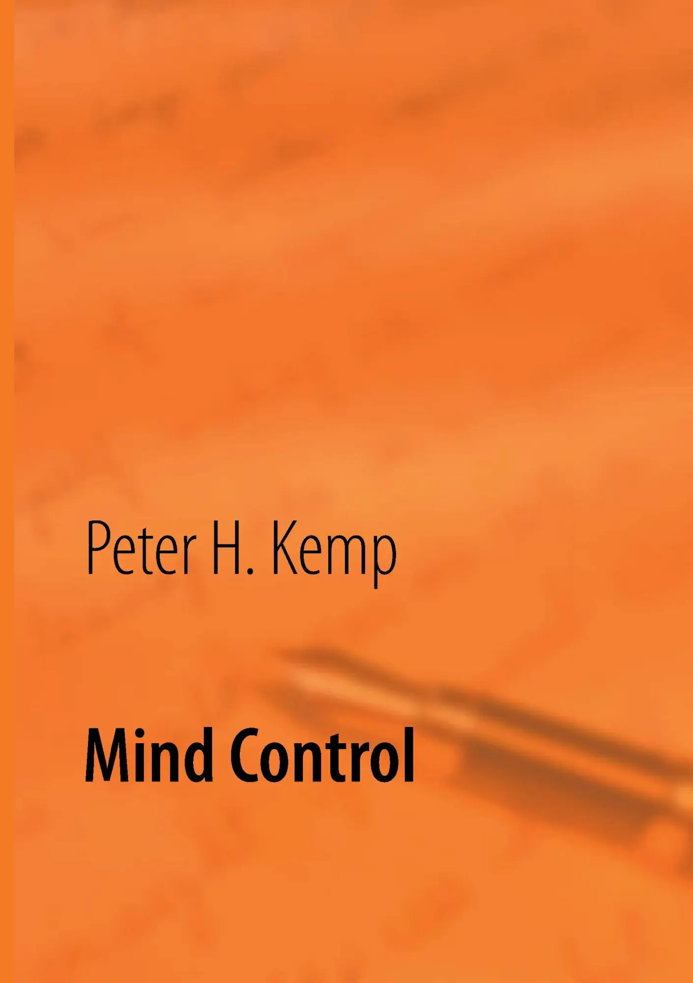 Cover: 9783844803112 | Mind Control | Übertragung elektromagnetischer Wellen | Peter H. Kemp