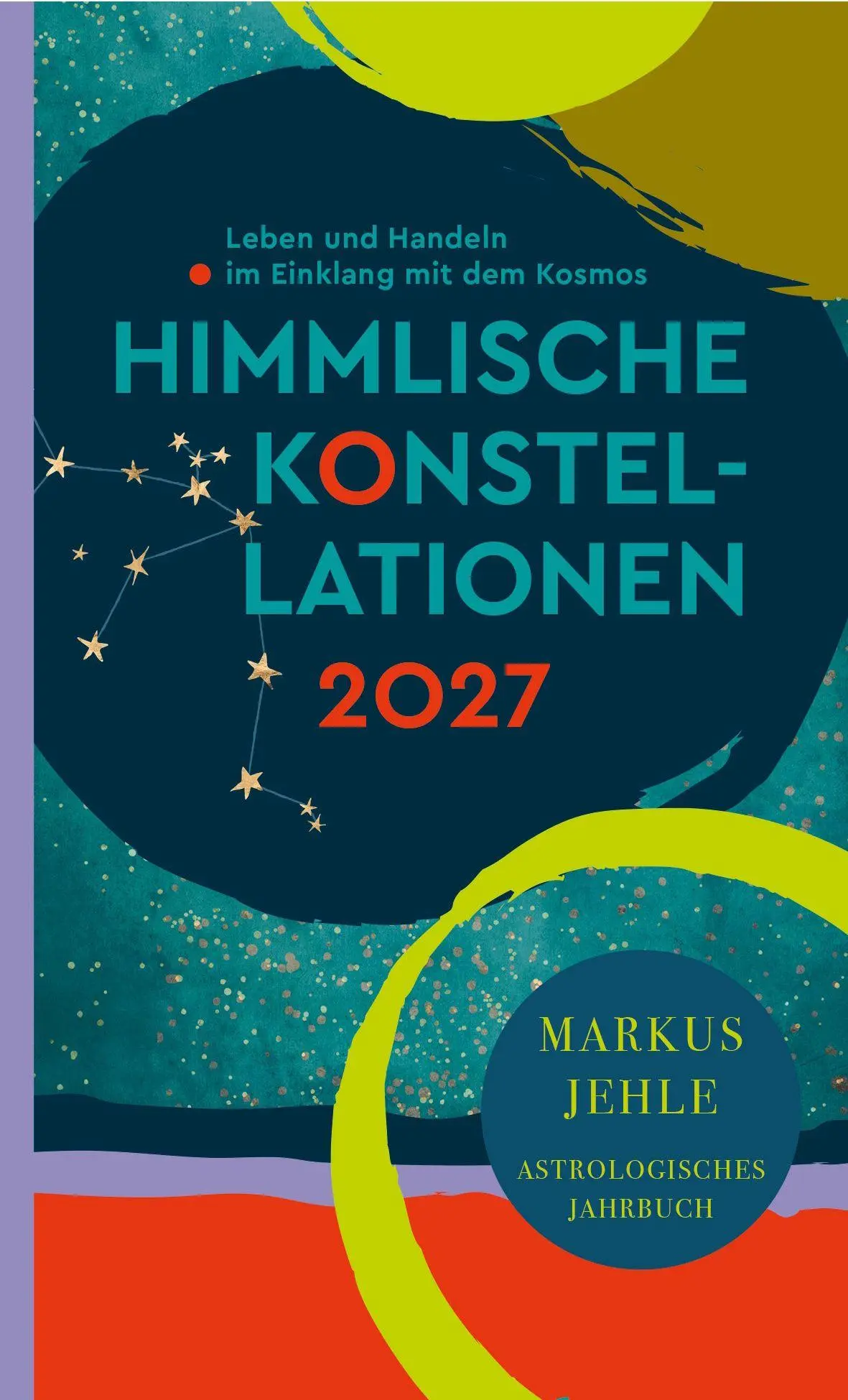 Cover: 9783899973112 | Himmlische Konstellationen 2027 | Markus Jehle | Buch | 248 S. | 2026