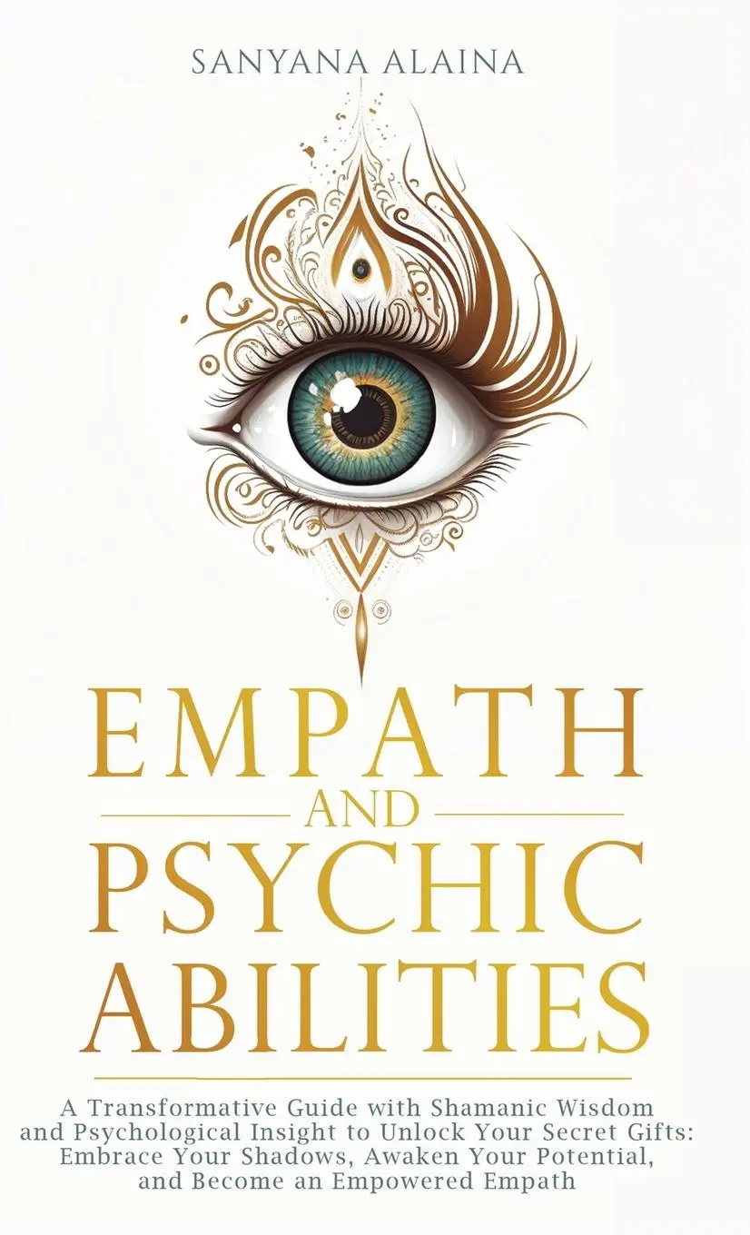 Cover: 9783982653112 | Empath and Psychic Abilities | Sanyana Alaina | Buch | Englisch | 2024