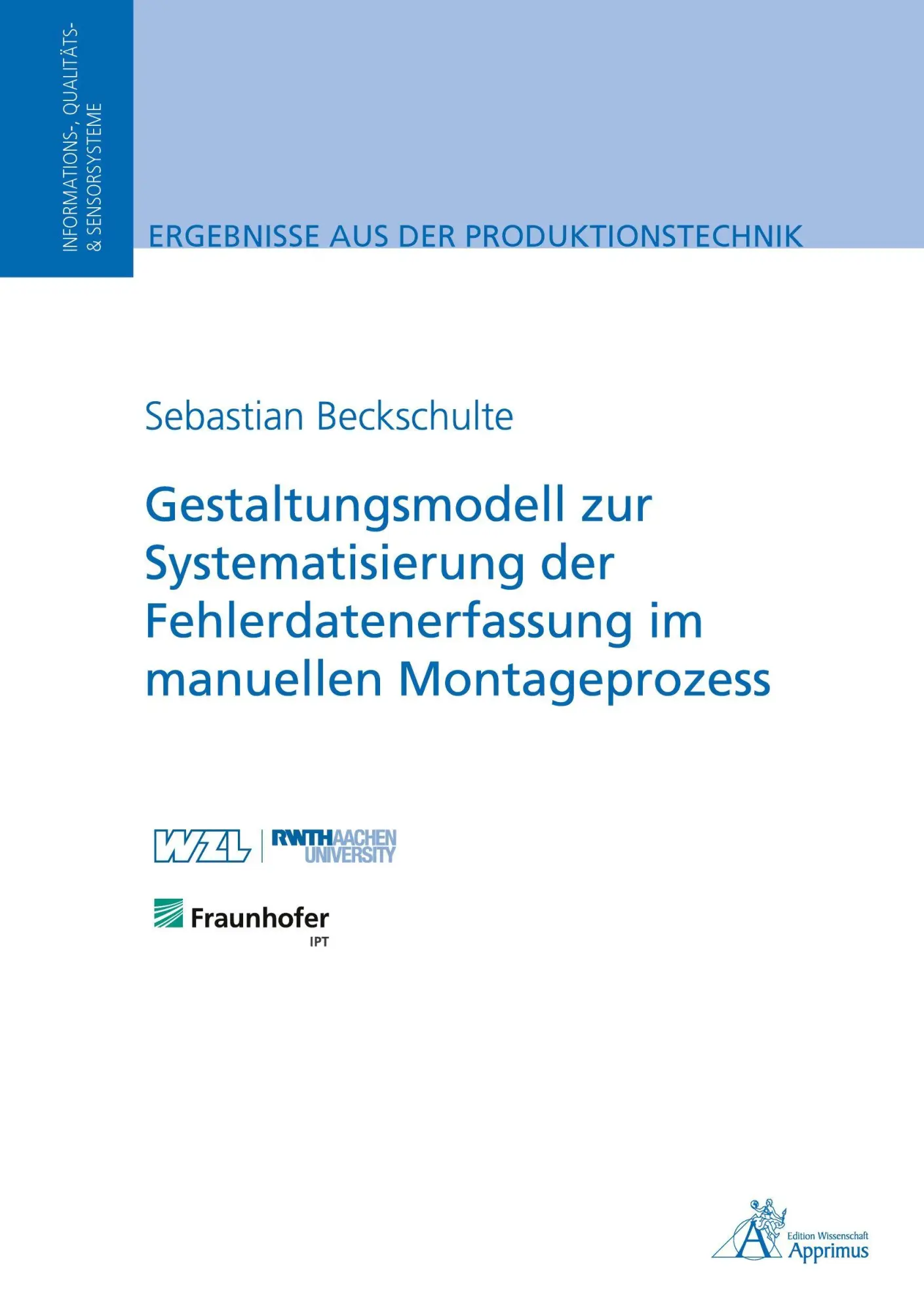 Cover: 9783985553112 | Gestaltungsmodell zur Systematisierung der Fehlerdatenerfassung im...