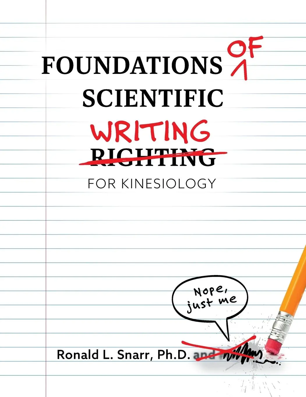 Cover: 9798823363112 | Foundations of Scientific Writing for Kinesiology | Ronald Snarr