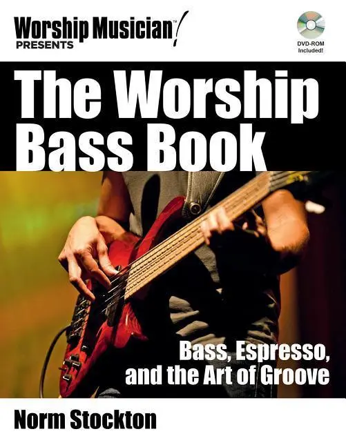 Cover: 9781458443212 | The Worship Bass Book | Bass Espresso and the Art of Groove | Stockton