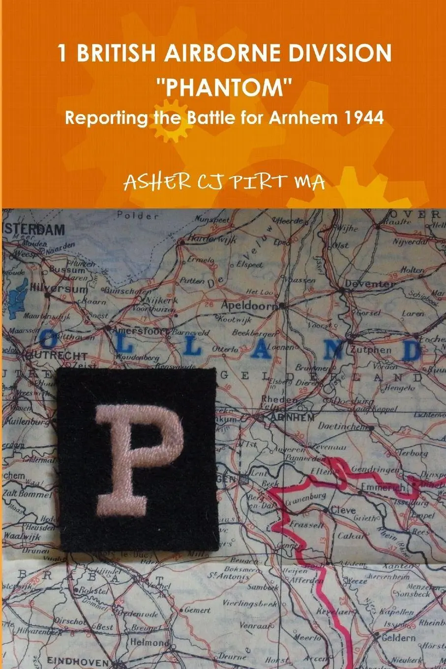 Cover: 9781470913212 | 1 BRITISH AIRBORNE DIVISION PHANTOM | Asher Pirt | Taschenbuch | 2011