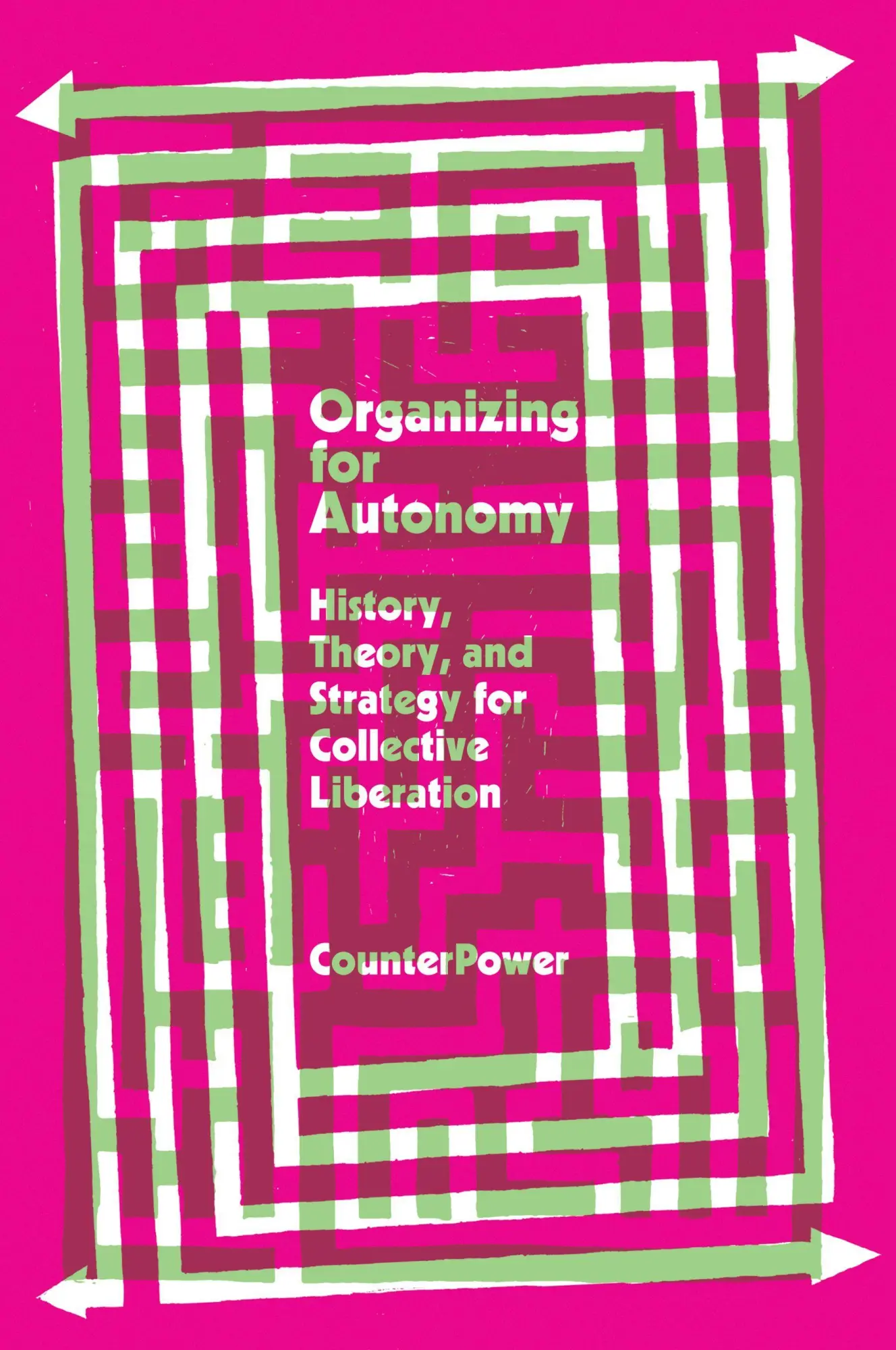 Cover: 9781942173212 | Organizing for Autonomy | Counterpower | Taschenbuch | Englisch | 2020