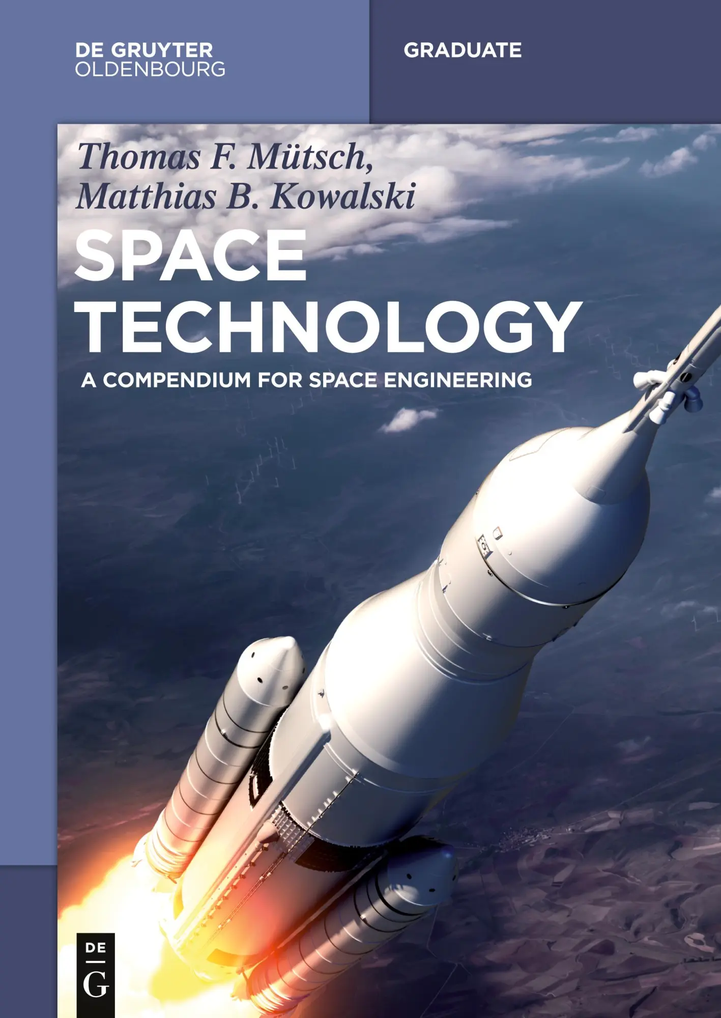 Cover: 9783110413212 | Space Technology | A Compendium for Space Engineering | Taschenbuch