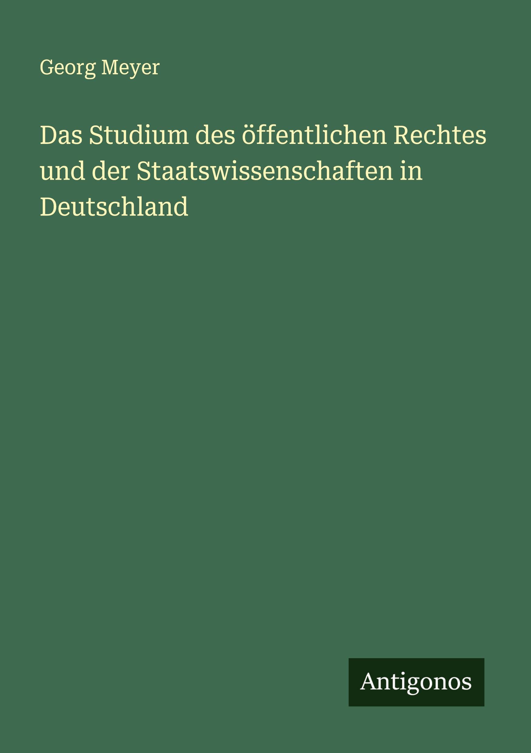 Cover: 9783386423212 | Das Studium des öffentlichen Rechtes und der Staatswissenschaften...