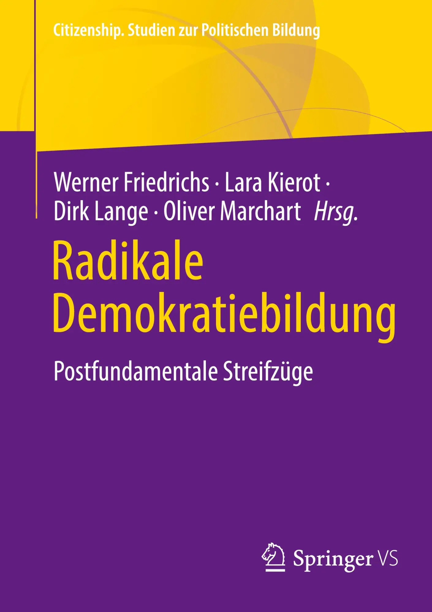 Cover: 9783658463212 | Radikale Demokratiebildung | Postfundamentale Streifzüge | Taschenbuch