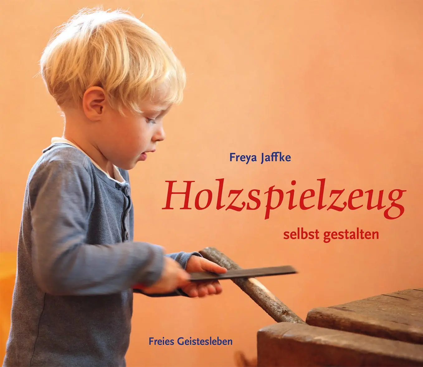 Holzspielzeug selbst gestalten - Neuware