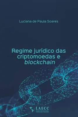 Cover: 9786588563212 | Regime jurídico das criptomoedas e blockchain | Soares | Taschenbuch