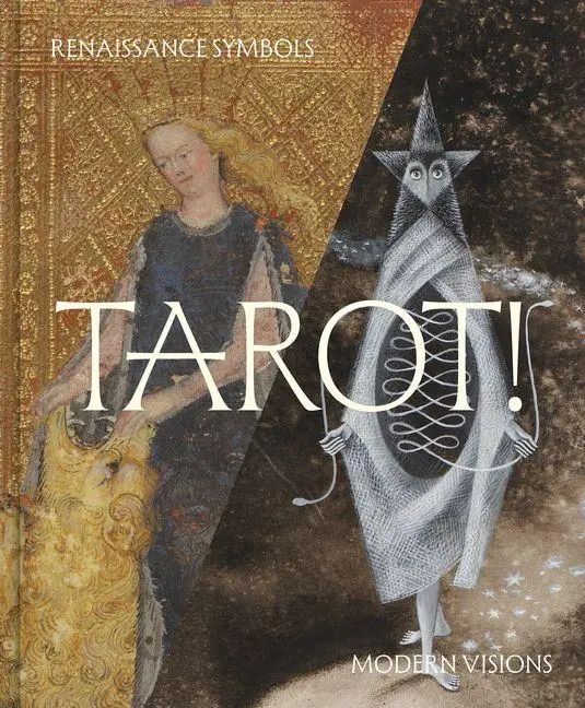 Cover: 9781917273312 | Tarot! | Renaissance Symbols, Modern Visions | Claire Gilman (u. a.)