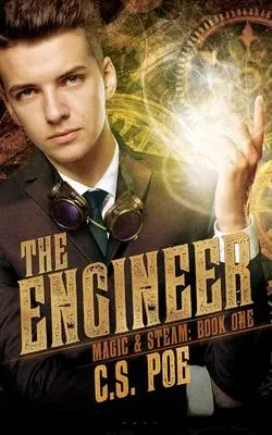 Cover: 9781952133312 | The Engineer | C. S. Poe | Taschenbuch | Magic &amp; Steam | Englisch