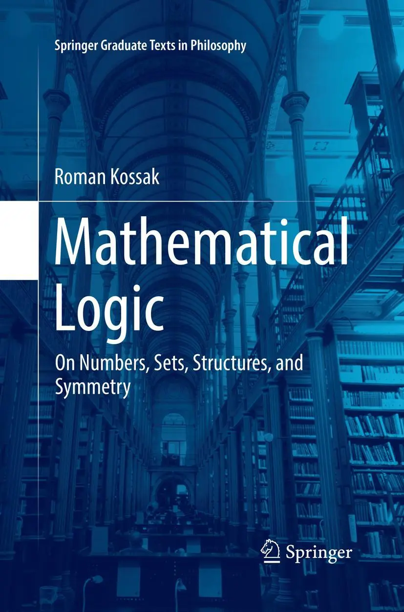 Cover: 9783030073312 | Mathematical Logic | On Numbers, Sets, Structures, and Symmetry | Buch