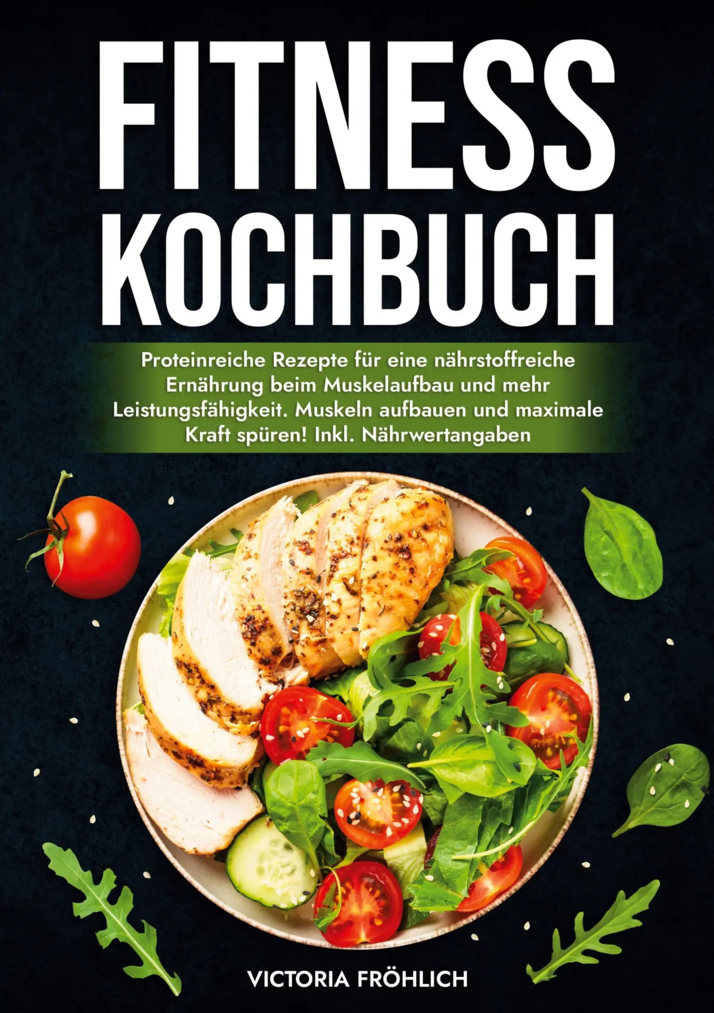 Cover: 9783759293312 | Fitness Kochbuch | Victoria Fröhlich | Taschenbuch | 164 S. | Deutsch