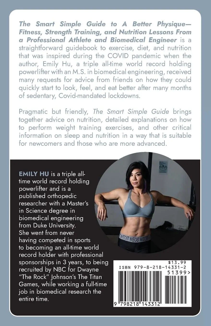 Rückseite: 9798218143312 | The Smart Simple Guide to a Better Physique | Emily Hu | Taschenbuch