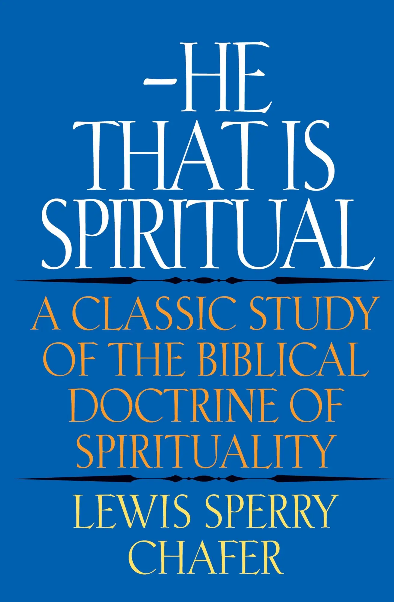 Cover: 9780310223412 | He That Is Spiritual | Lewis Sperry Chafer | Taschenbuch | Englisch