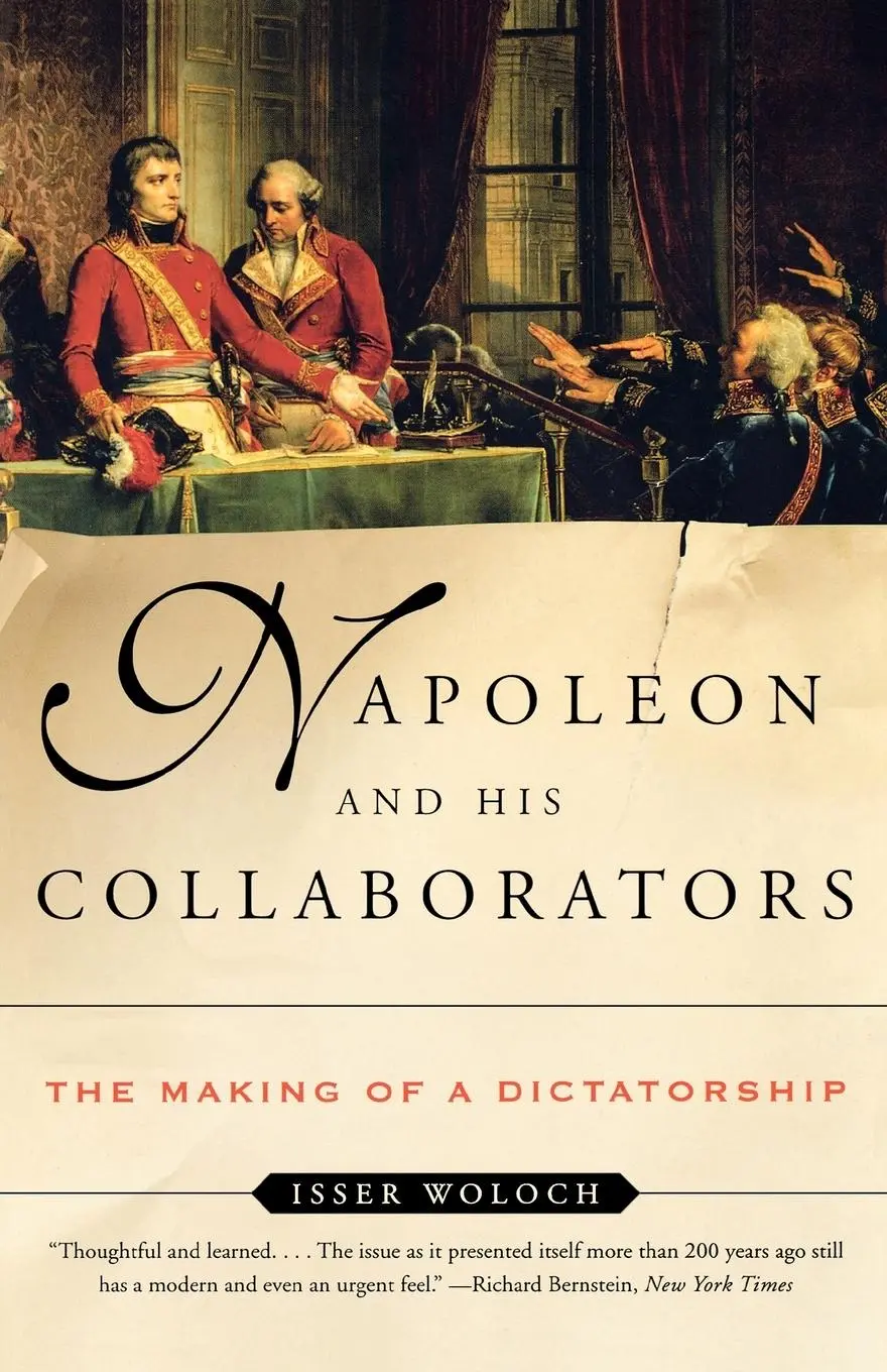 Cover: 9780393323412 | Napoleon and His Collaborators | The Making of a Dictatorship | Woloch