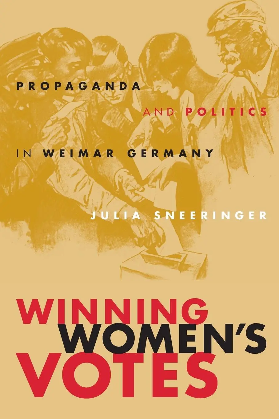 Cover: 9780807853412 | Winning Women's Votes | Propaganda and Politics in Weimar Germany