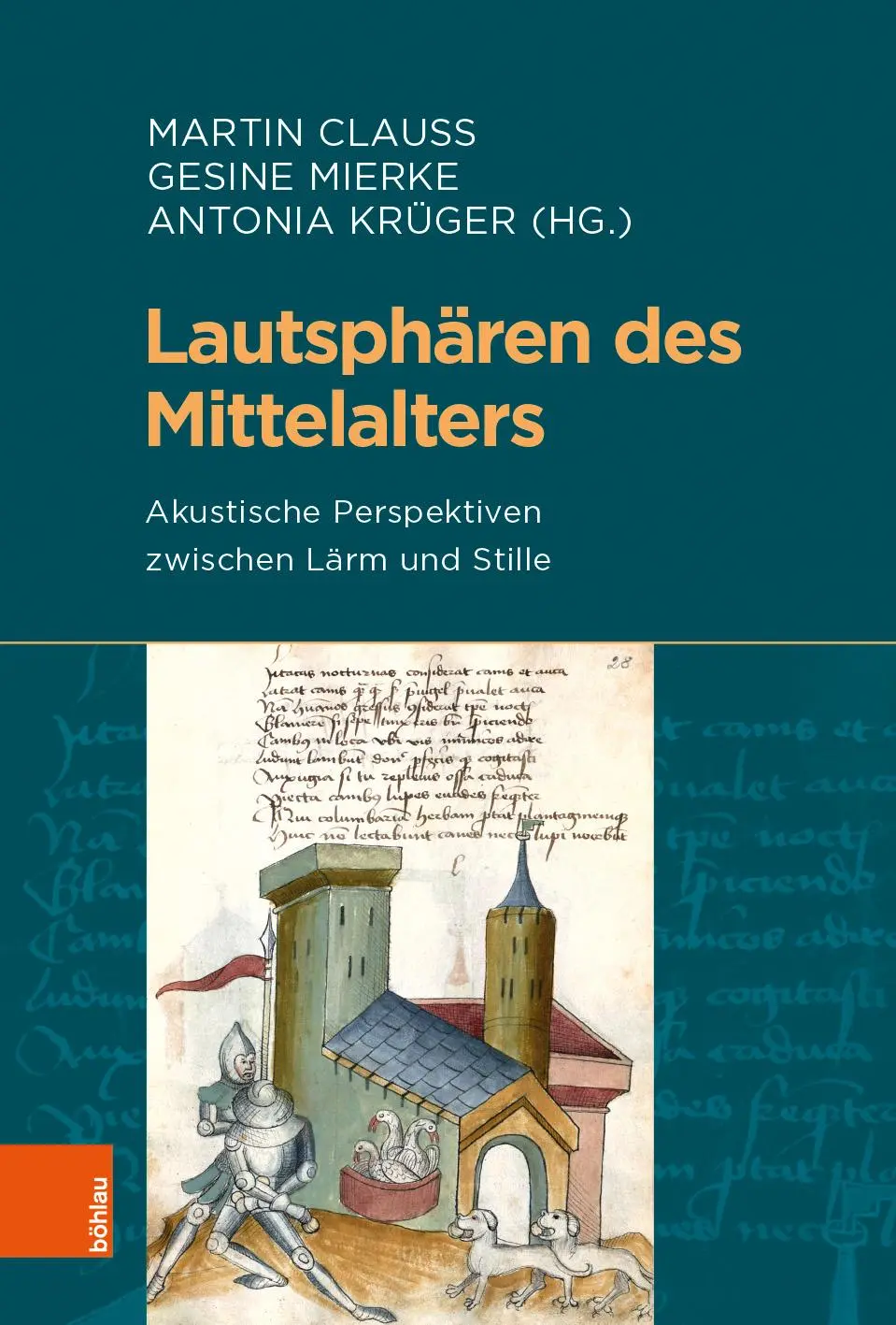 Cover: 9783412513412 | Lautsphären des Mittelalters | Martin Clauss | Buch | 340 S. | Deutsch