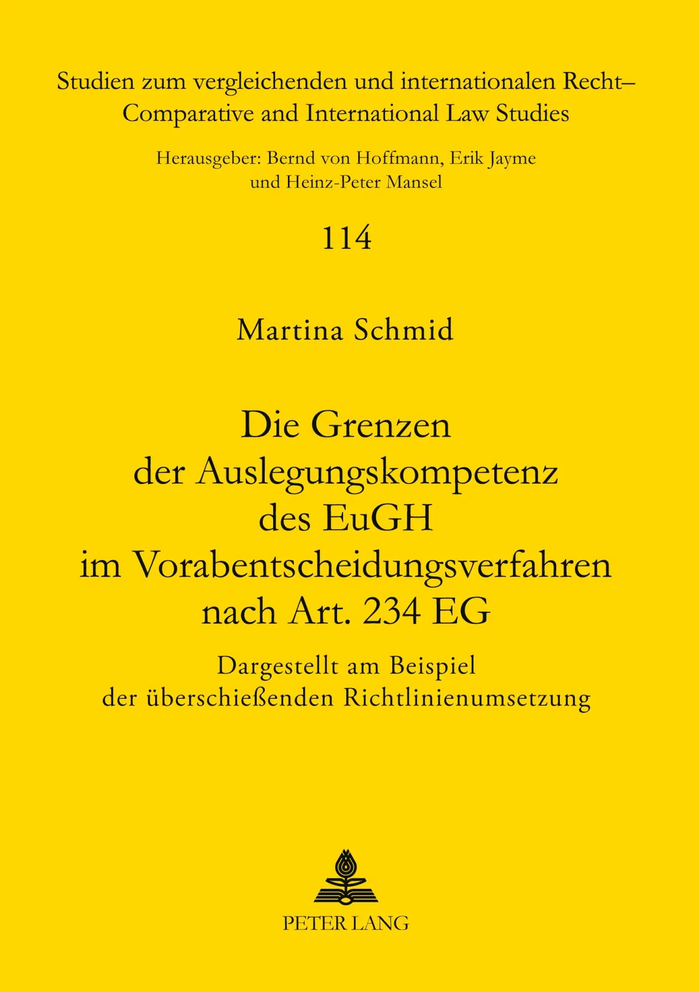 Die Grenzen der Auslegungskompetenz des EuGH im Vorabentscheidungsverfahren nach Art. 234 EG