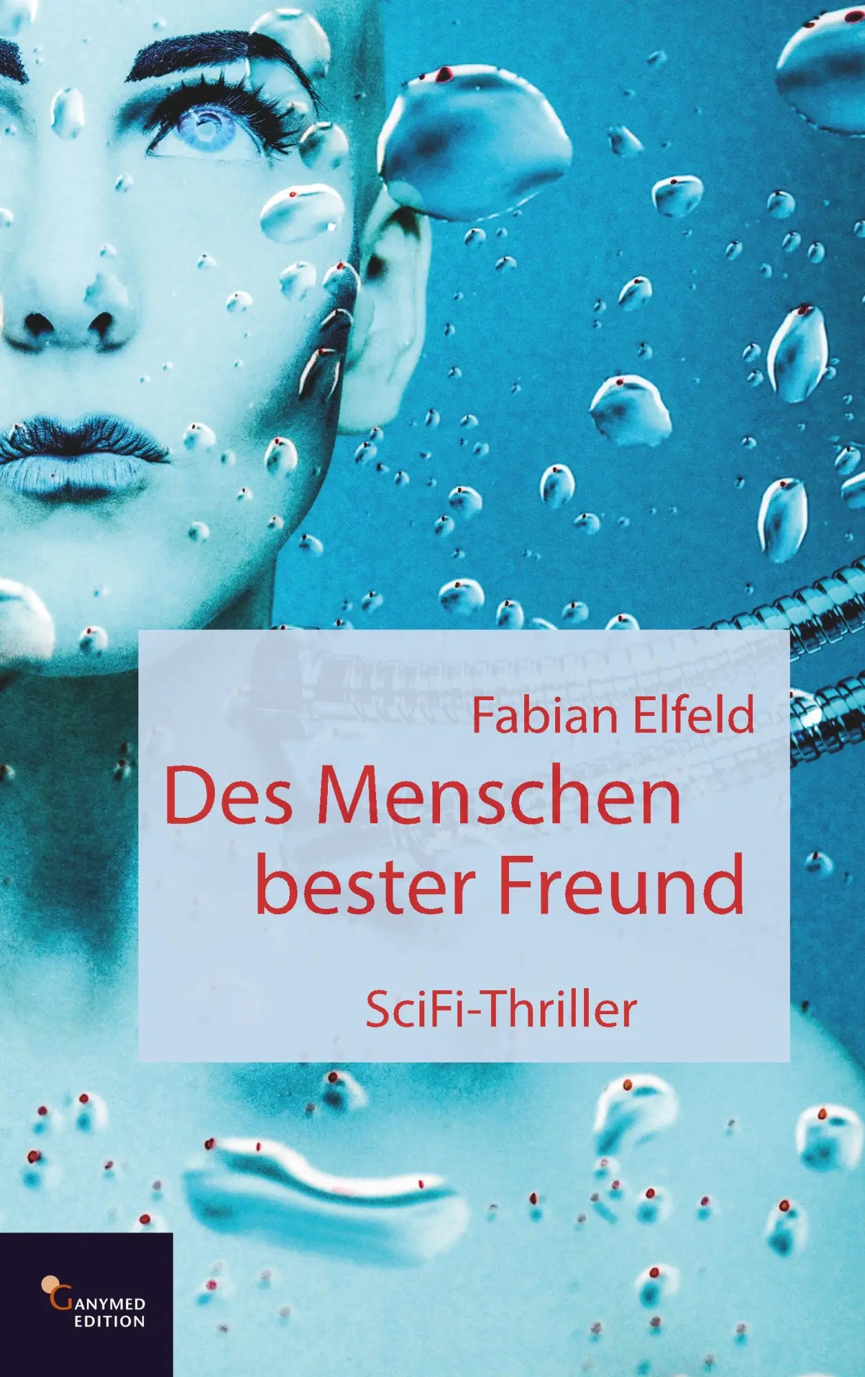 Cover: 9783946223412 | Des Menschen bester Freund | Fabian Elfeld | Taschenbuch | 292 S.
