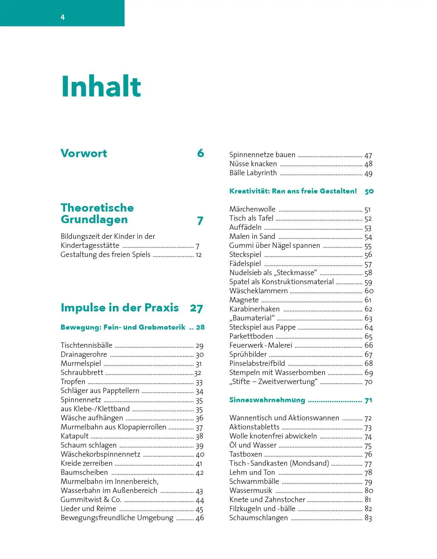 Bild: 9783960463412 | Das Freispielbuch | Bildungsanregende Impulse für die Freispielzeit