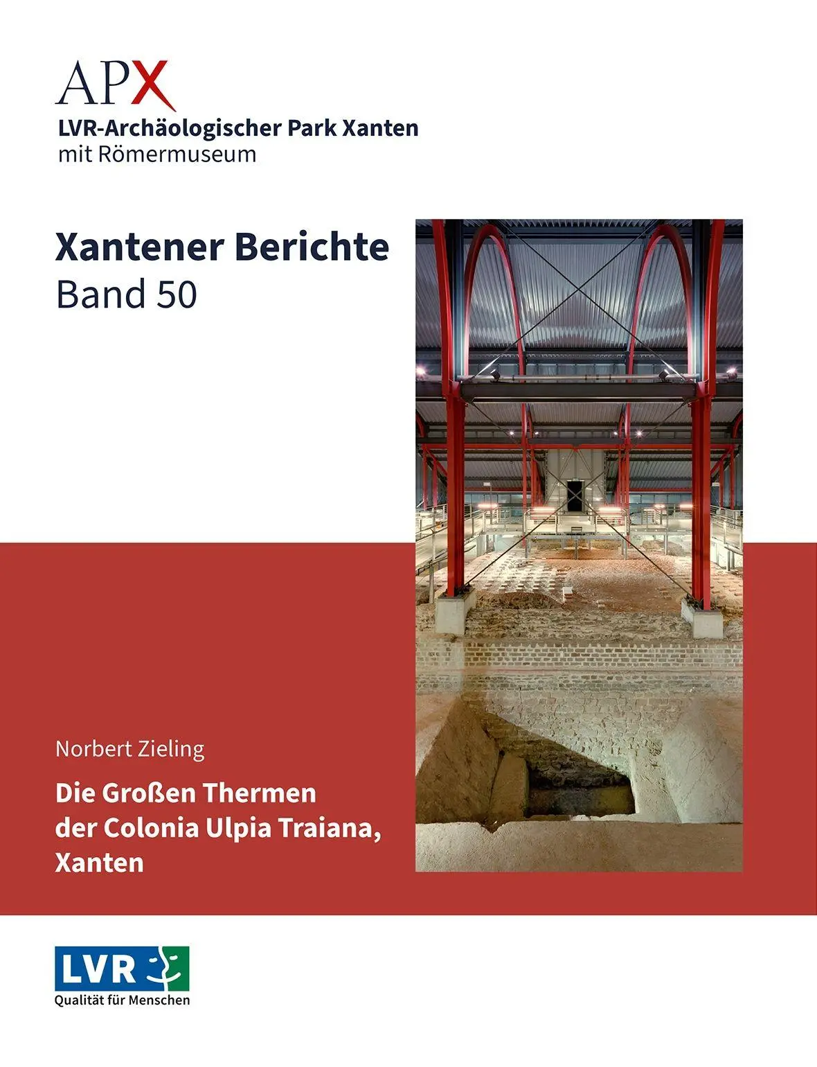 Cover: 9783961763412 | Xantener Berichte Band 50 | Norbert Zieling | Buch | Xantener Berichte