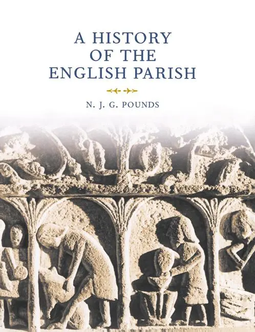 Cover: 9780521633512 | A History of the English Parish | N. J. Pounds (u. a.) | Taschenbuch