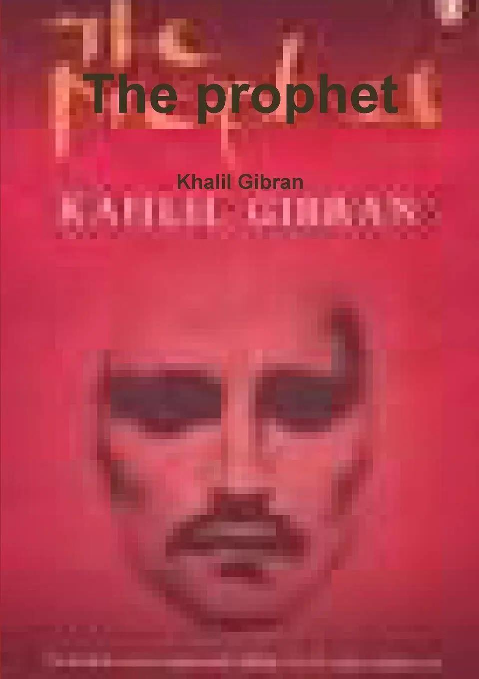 Cover: 9781291553512 | The prophet | Khalil Gibran | Taschenbuch | Kartoniert / Broschiert