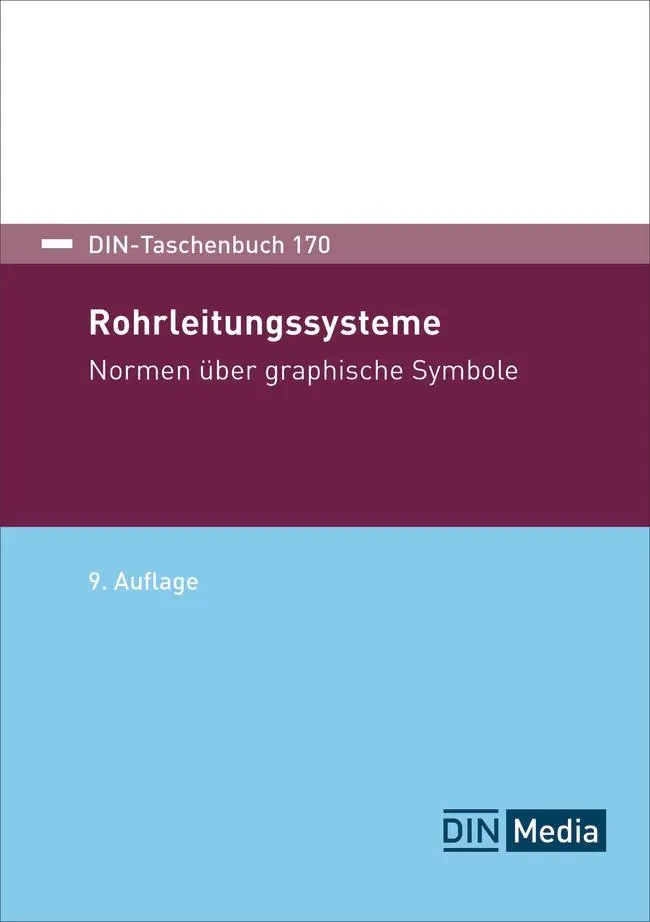 Cover: 9783410383512 | Rohrleitungssysteme | Normen über graphische Symbole | DIN e. V.