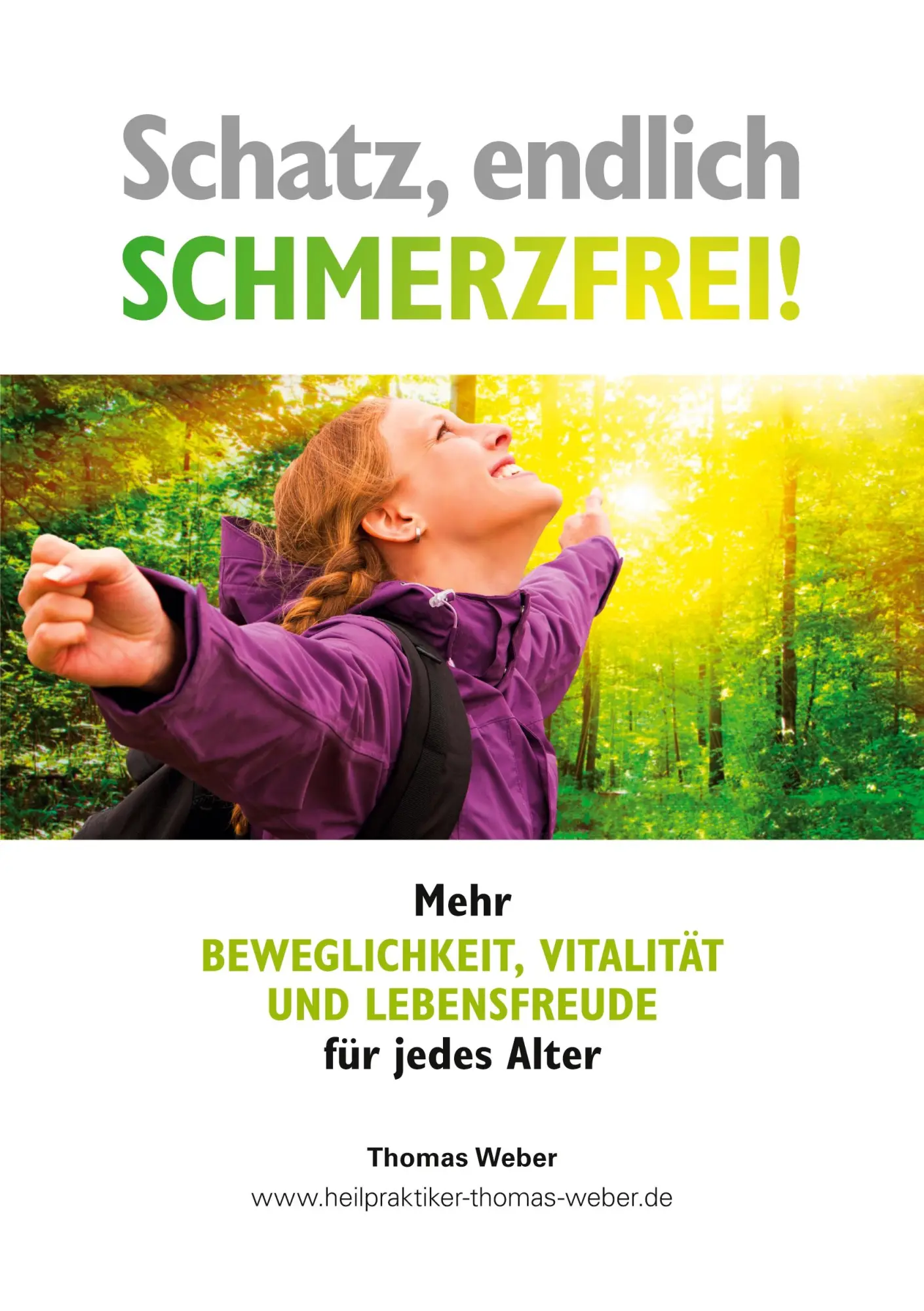 Cover: 9783741283512 | Schatz, endlich schmerzfrei | Thomas Weber | Taschenbuch | 96 S.