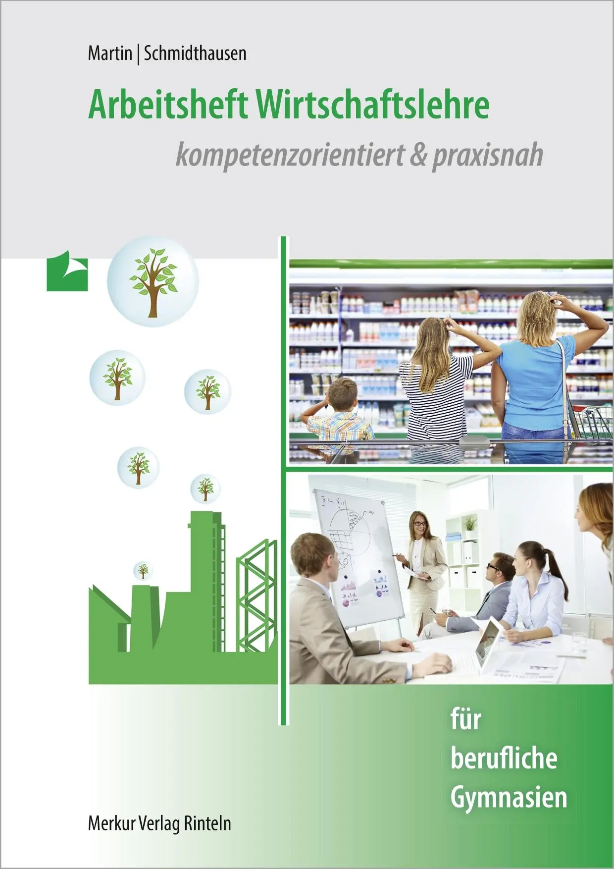Cover: 9783812013512 | Arbeitsheft Wirtschaftslehre. kompetenzorientiert &amp; praxisnah | Buch