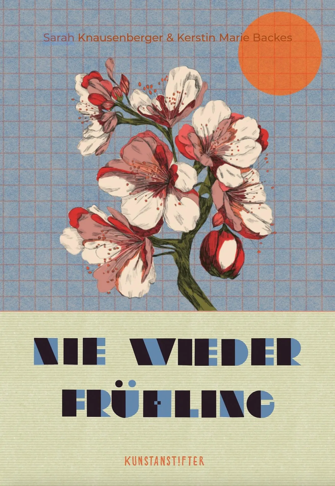 Cover: 9783948743512 | Nie wieder Frühling | Sarah Knausenberger | Buch | 48 S. | Deutsch