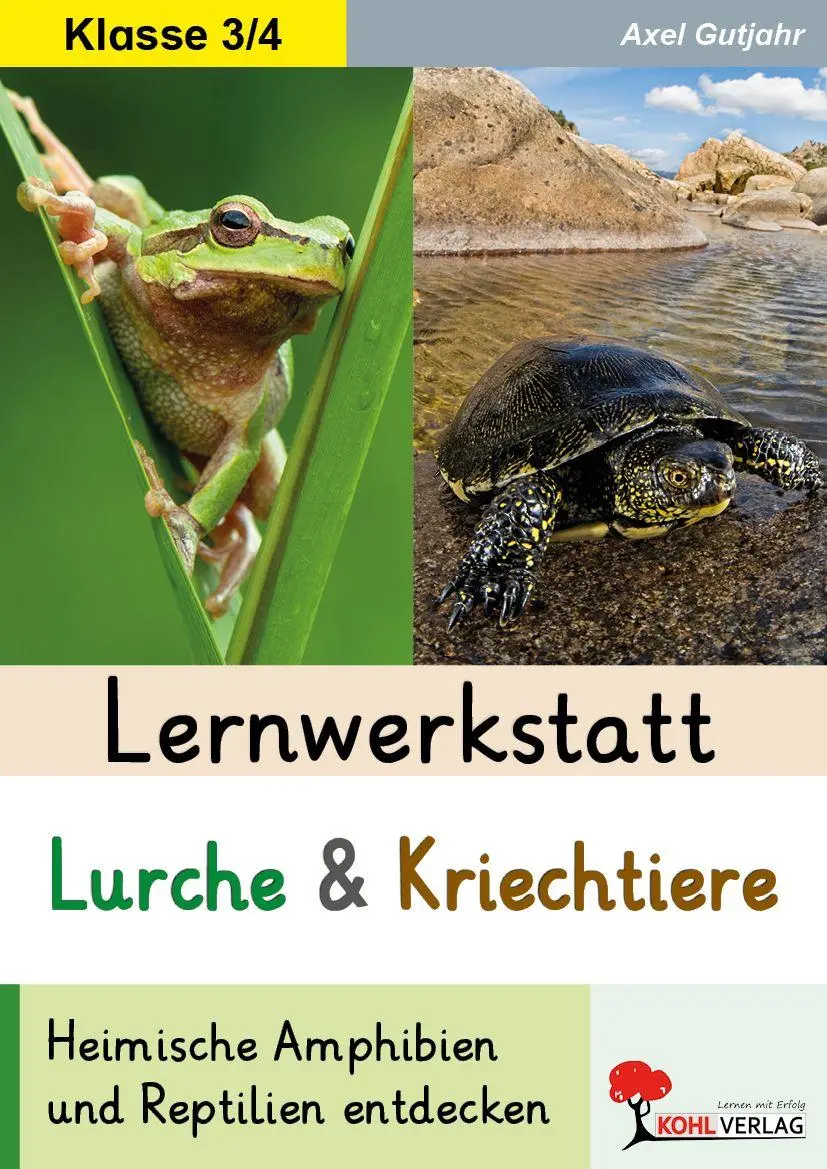 Cover: 9783988413512 | Lernwerkstatt Lurche und Kriechtiere | Axel Gutjahr | Taschenbuch