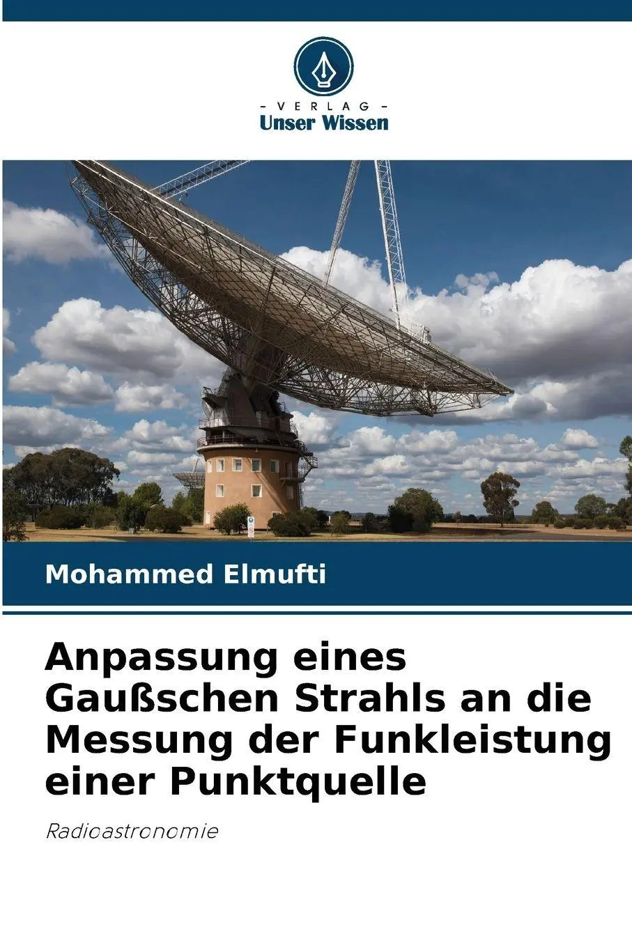 Cover: 9786209973512 | Anpassung eines Gaußschen Strahls an die Messung der Funkleistung...