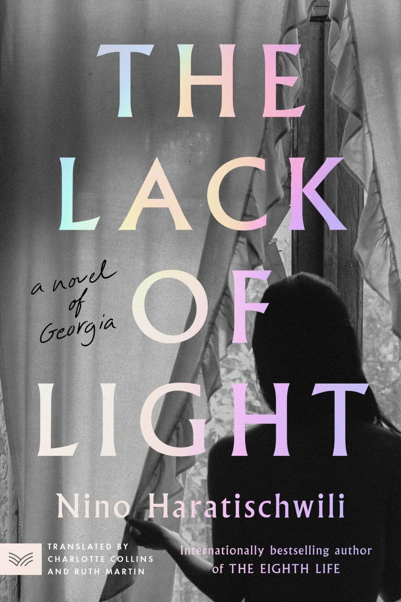 Cover: 9780063253612 | The Lack of Light | A Novel of Georgia | Nino Haratischwili | Buch