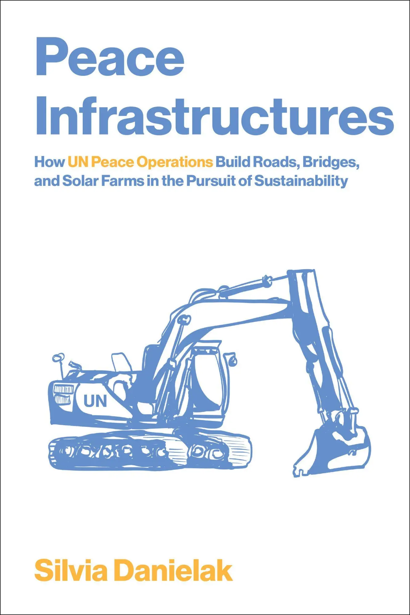 Cover: 9780262553612 | Peace Infrastructures | Silvia Danielak | Taschenbuch | Englisch