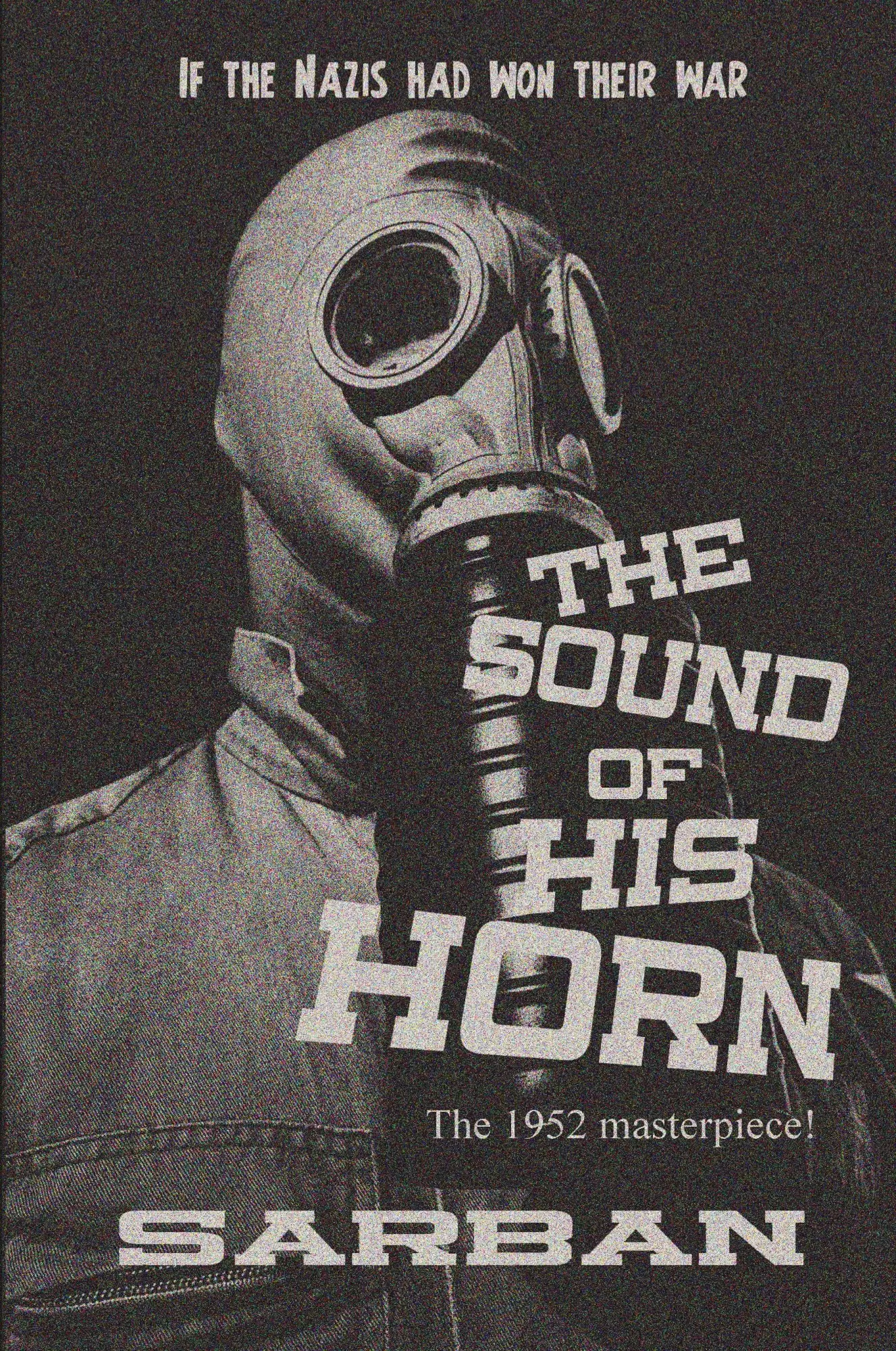 Cover: 9781627553612 | The Sound of His Horn | Sarban | Taschenbuch | Englisch | 2013