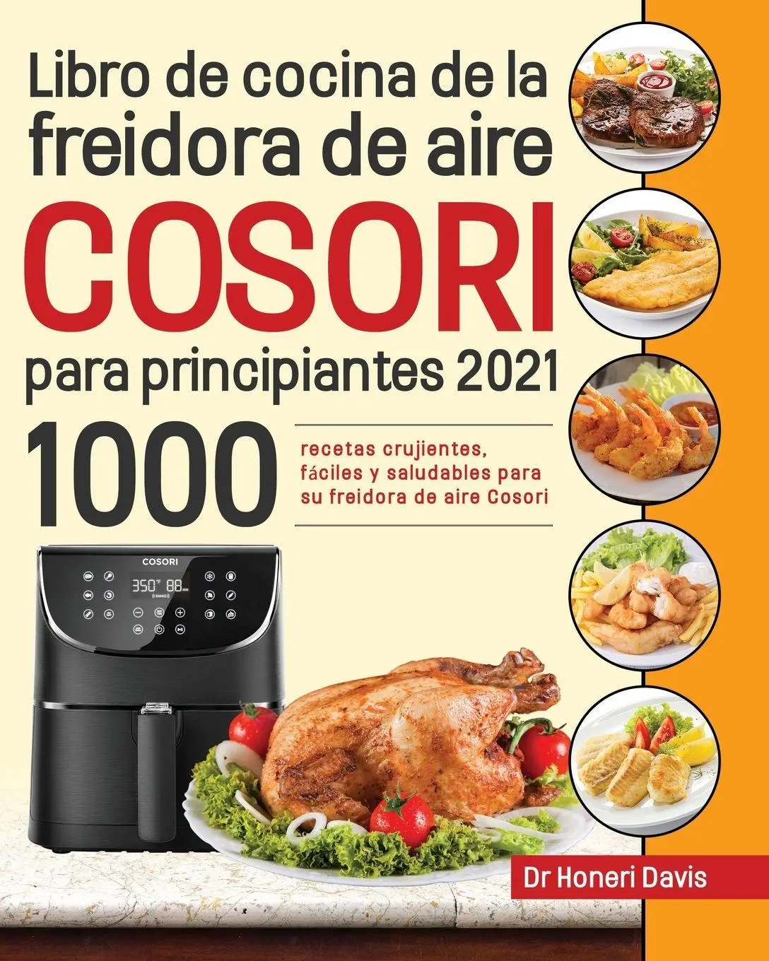 Cover: 9781954703612 | Libro de cocina de la freidora de aire Cosori para principiantes 2021