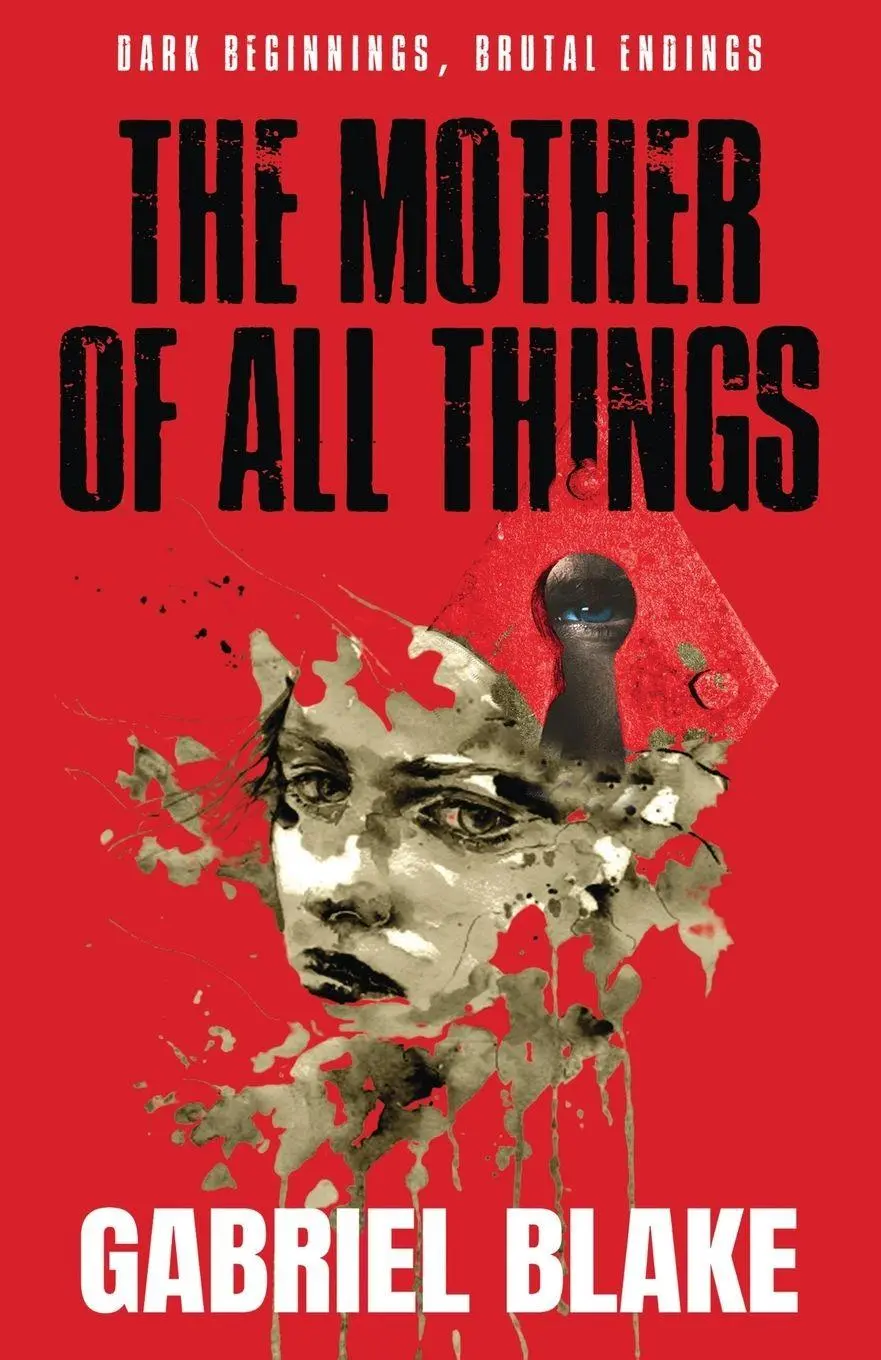 Cover: 9781999663612 | The Mother of All Things | Gabriel Blake | Taschenbuch | Englisch