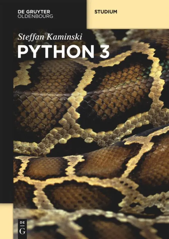 Cover: 9783110473612 | Python 3 | Steffan Kaminski | Taschenbuch | XVI | Deutsch | 2016