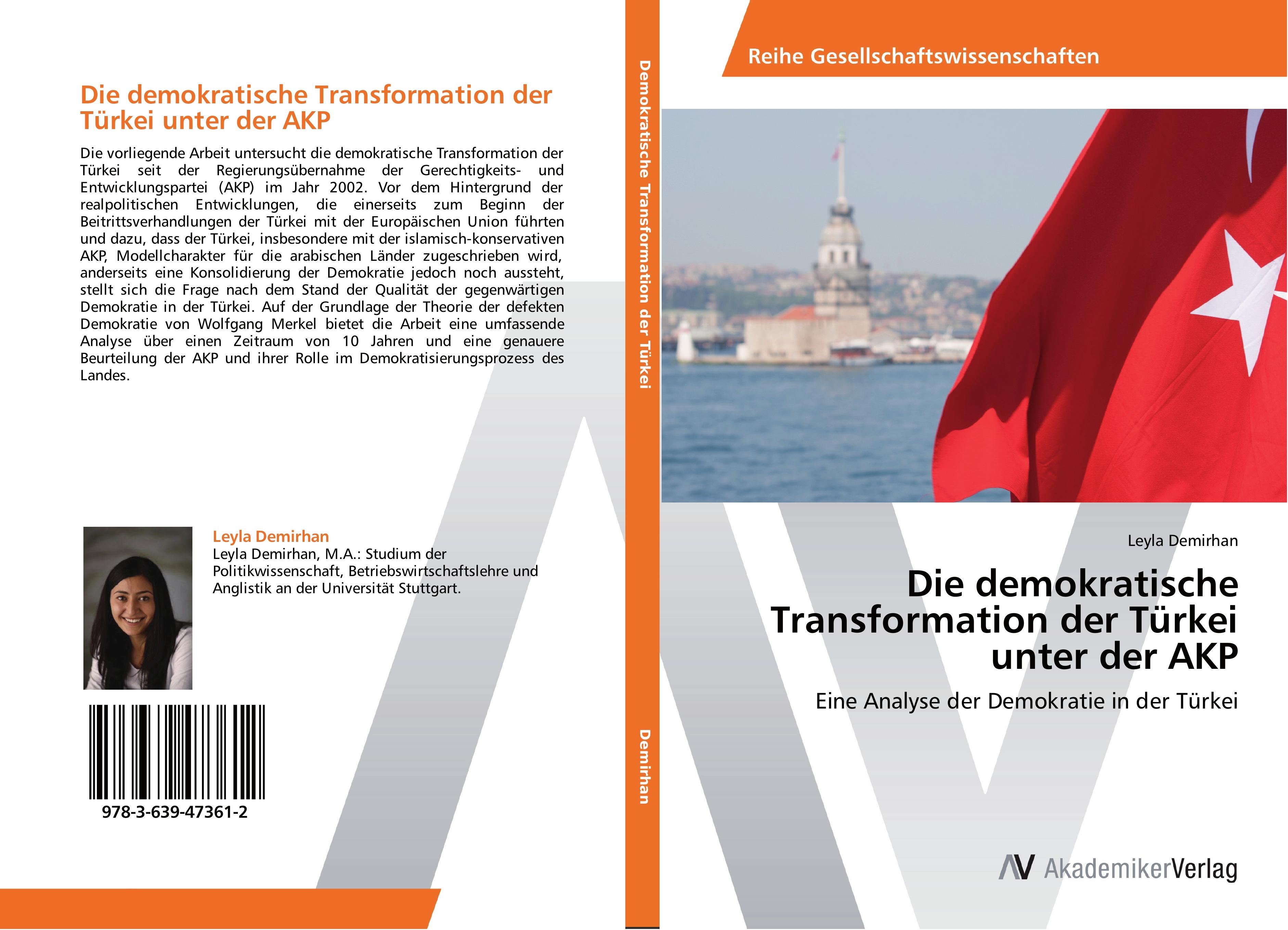Die demokratische Transformation der Türkei unter der AKP | Eine Analyse der Demokratie in der Türkei | Leyla Demirhan | Taschenbuch | Paperback | 144 S. | Deutsch | 2013 | AV Akademikerverlag - Demirhan, Leyla