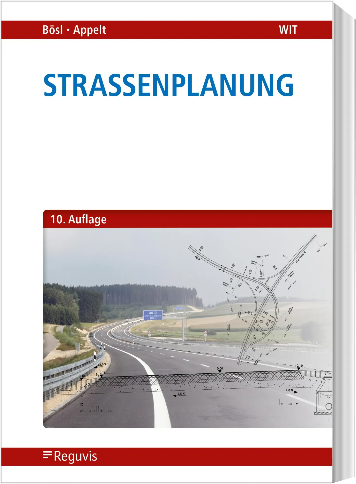 Cover: 9783846213612 | Straßenplanung | Bernhard Bösl (u. a.) | Taschenbuch | 464 S. | 2023