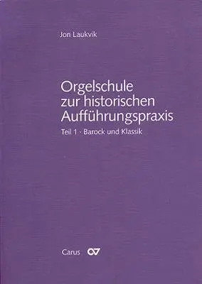 Cover: 9783923053612 | Orgelschule zur historischen Aufführungspraxis 01 | Jon Laukvik | Buch